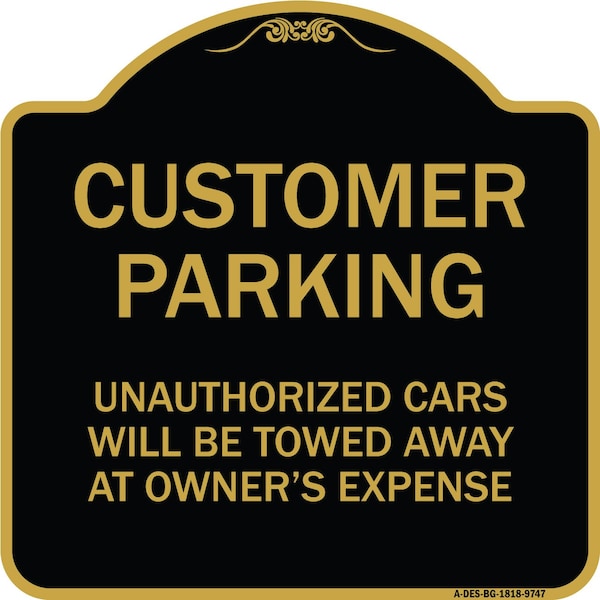 Designer Series-Unauthorized Cars Will Be Towed Away At Owners Expense, 18" L, 18" H, BG-1818-9747